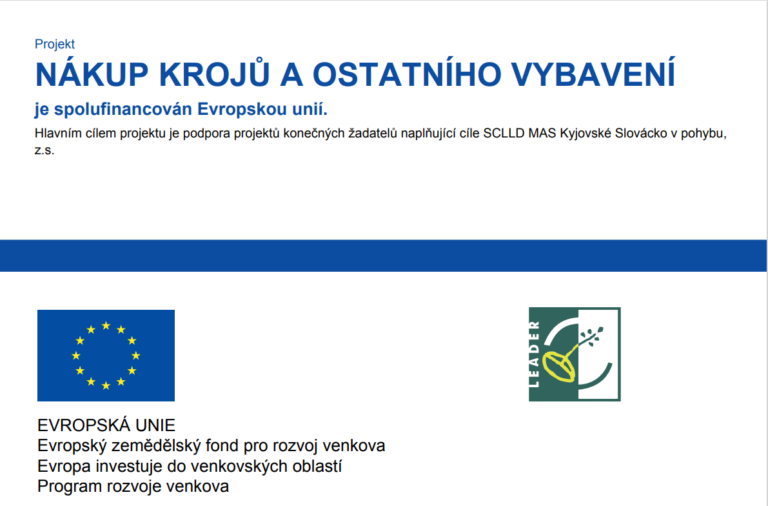 Nákup krojů a ostatního vybavení je spolufinancován Evropskou unií.