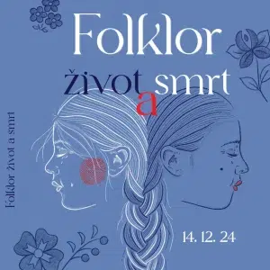 Záznam premiérového pořadu – Folklor život a smrt (14.12.2024)